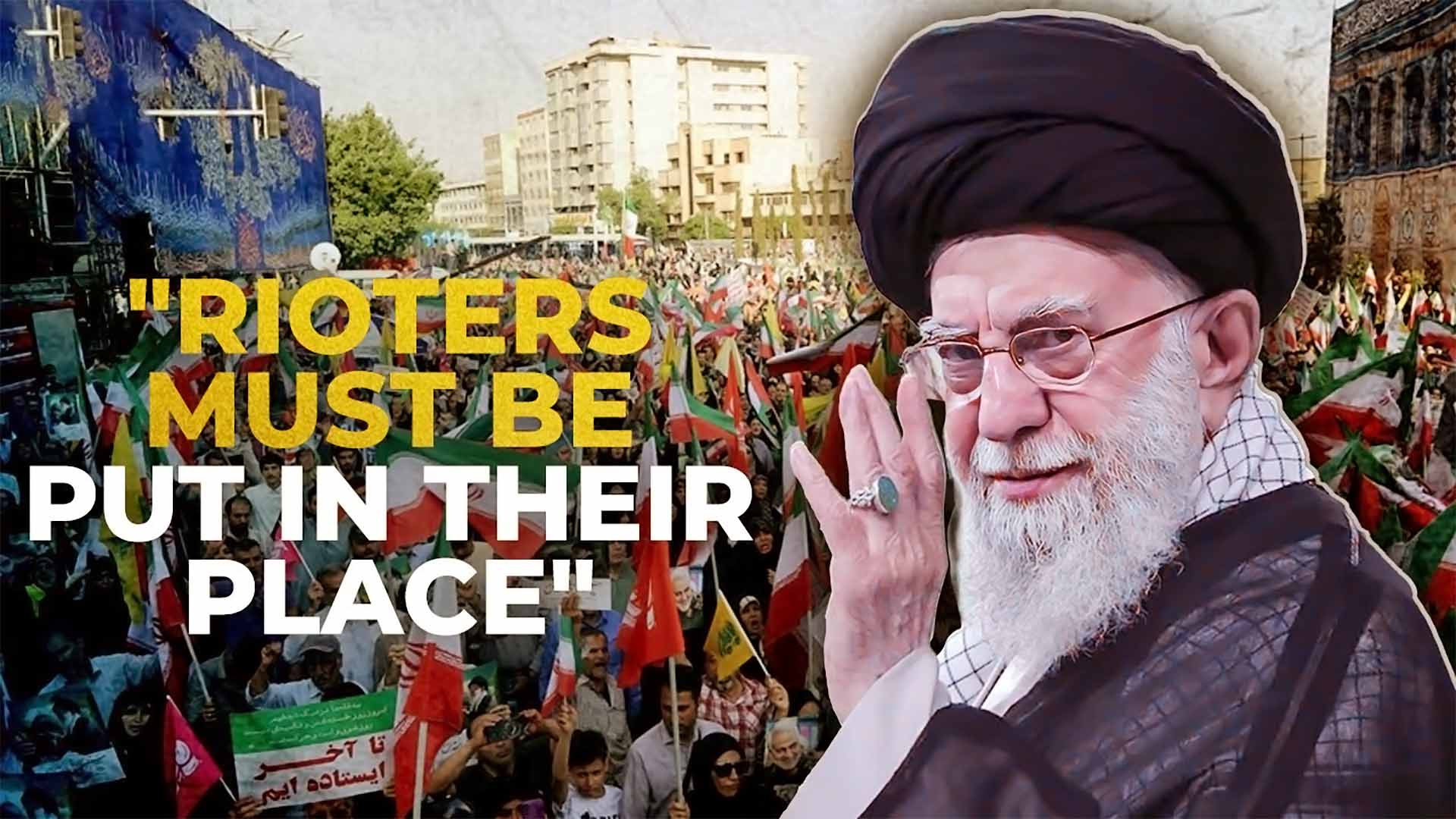 Iran’s Khamenei Urges Putting Rioters ‘in their Place’ Amid Protests